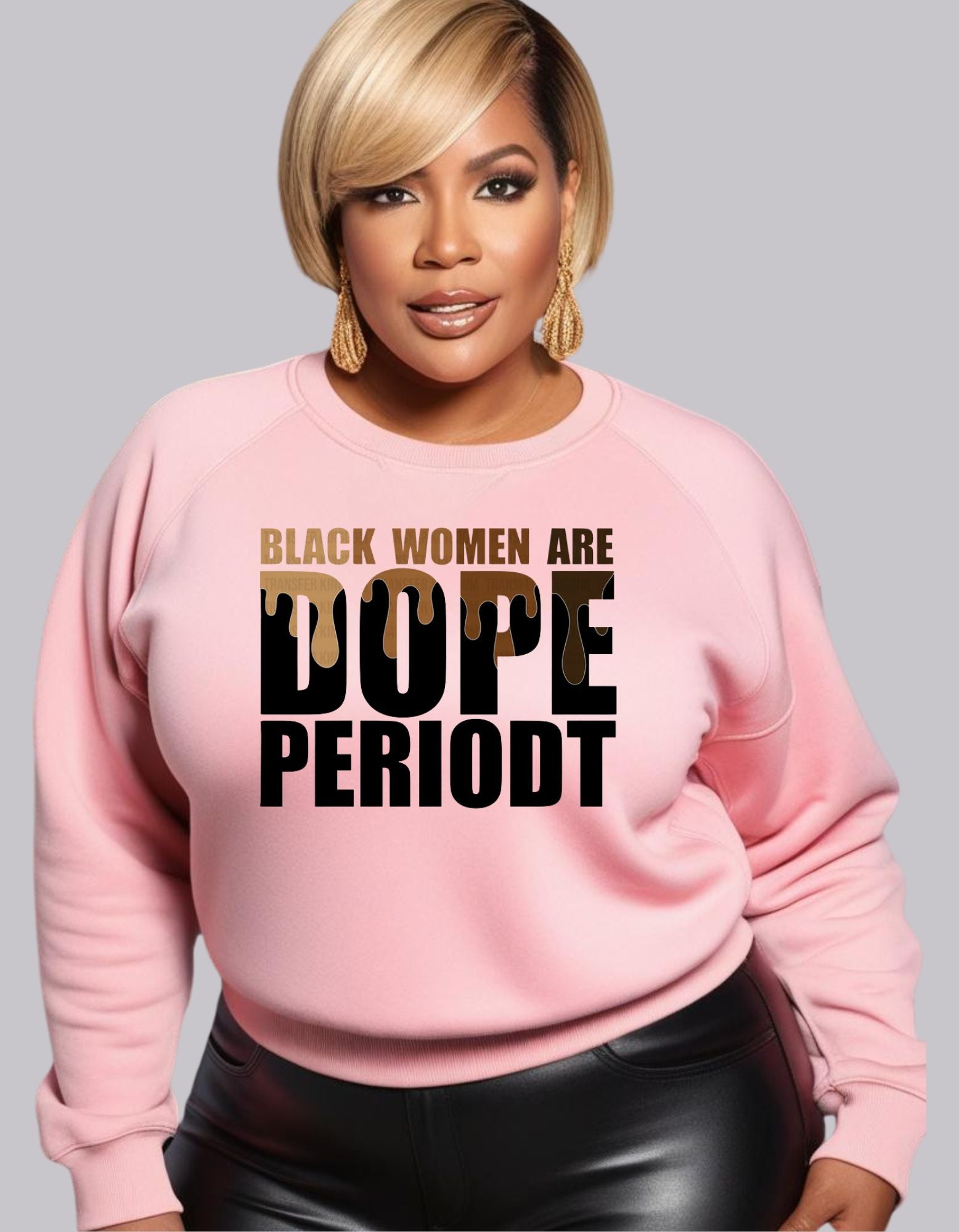 Black Women Are Dope Periodt - pink