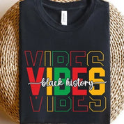 Vibes Black History T-Shirt