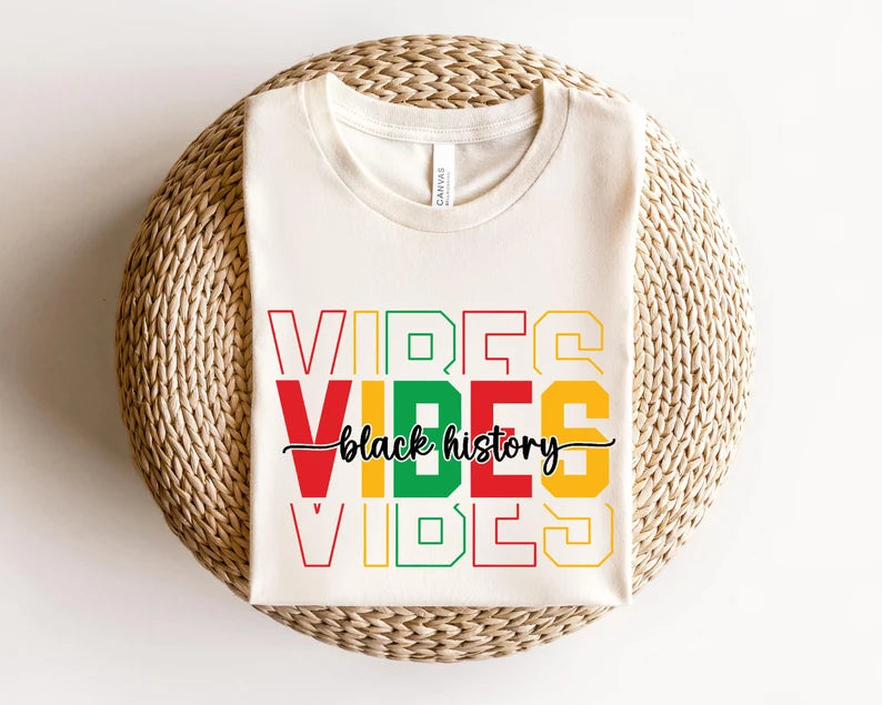 Vibes Black History T-Shirt