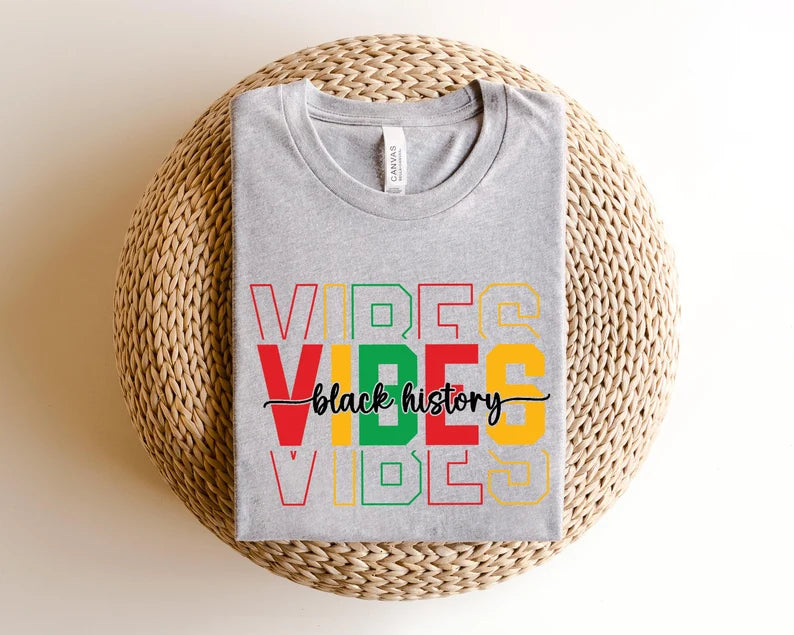 Vibes Black History T-Shirt